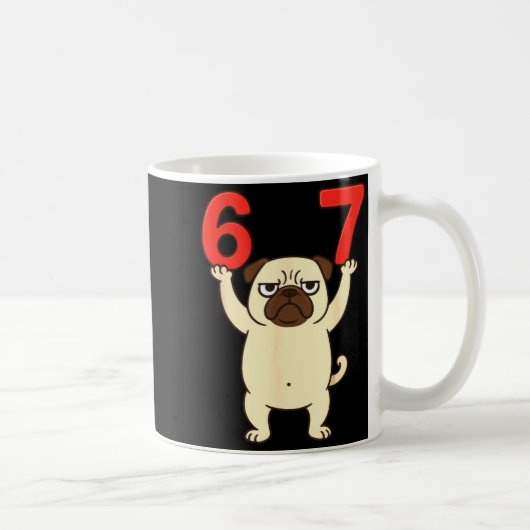 Dog Pug Funny 67 Meme Six Seven Kaffeetasse (Rechts)
