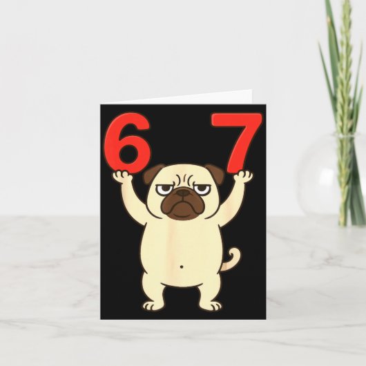 Dog Pug Funny 67 Meme Six Seven Karte (Vorderseite)