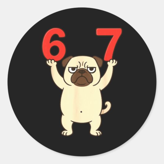 Dog Pug Funny 67 Meme Six Seven Runder Aufkleber (Vorderseite)