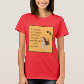 Dog Quote T - Shirt (Vorderseite)