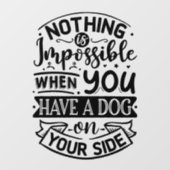 Dog Quote Typografie Black Window Cloning Fensteraufkleber (Blatt)
