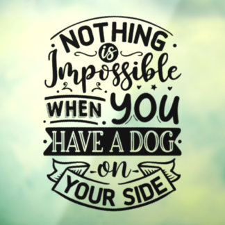 Dog Quote Typografie Black Window Cloning Fensteraufkleber