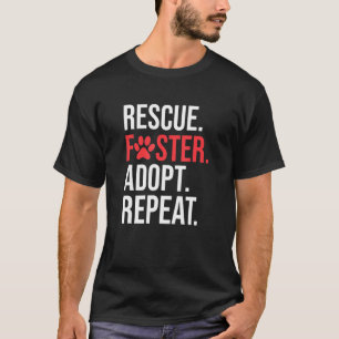 Dog Rescue Foster Adoptierte Wiederholen Paw Print T-Shirt