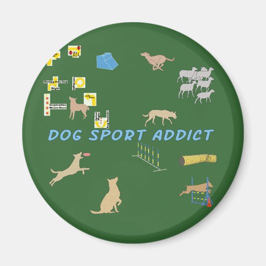 Dog Sport Addict Magnet (Vorne)