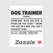 Dog Trainer Noun Cool Training Worker Funny Sprich Aufkleber (Blatt)