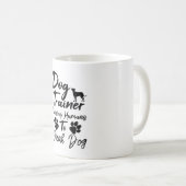 Dog Trainer trainieren Menschen zu sprechen Hund Kaffeetasse (VorderseiteRechts)