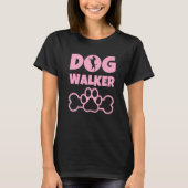 Dog Walker Hund Eigentümer Hund Walking P T-Shirt (Vorderseite)
