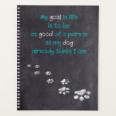 Dog Wisdom Inspiration Zitat - Dog Lover Zitat Planer (Vorderseite)