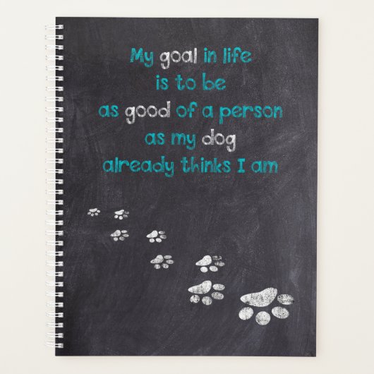 Dog Wisdom Inspiration Zitat - Dog Lover Zitat Planer (Vorderseite)