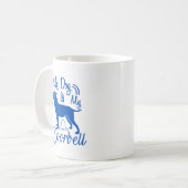 Dog Zitat: Mein Hund ist mein Türklingel - Blau Kaffeetasse (Vorderseite Links)