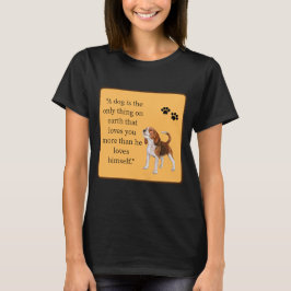Dog Zitat T-Shirt
