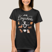 dogaholischer T - Shirt| Hundeliebhaber lila T - S T-Shirt (Vorderseite)