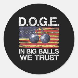 Doge in unserem Vertrauen Runder Aufkleber