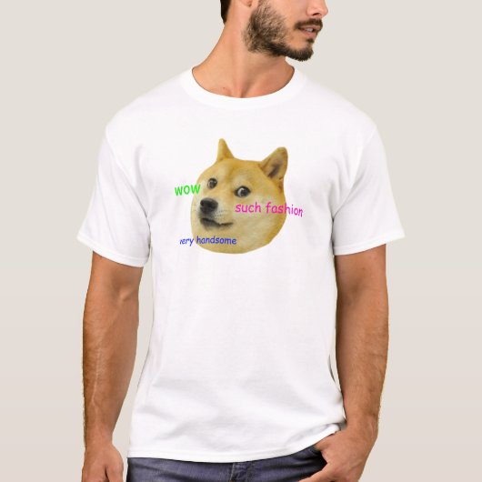 Doge solche Mode! Meme T - Shirt (Vorderseite)