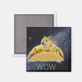 Doge Space-Taco-Mem Magnet (Vorderseite/Rückseite)