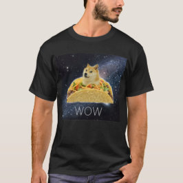 Doge WOW Tacos in Space Meme mit Stars #Dogright T-Shirt