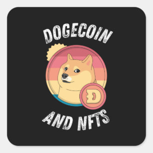 Dogecoin and Nfts - Funny Doge Crypto Quadratischer Aufkleber
