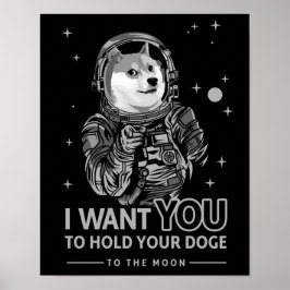 Dogecoin Doge Wollte ich dich zum Mondkrypto Funny Poster