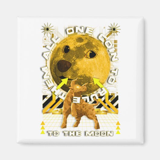 Dogecoin: Eine Münze, die sie alle regiert Magnet (Vorne)