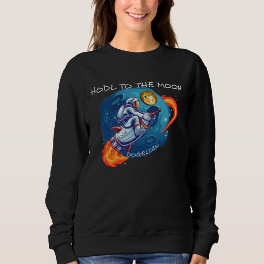 Dogecoin HODL To The Moon Crypto Rocket Cryptocurr Sweatshirt (Vorderseite)