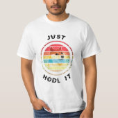 Dogecoin Just Hodl It Retro Design T-Shirt (Vorderseite)