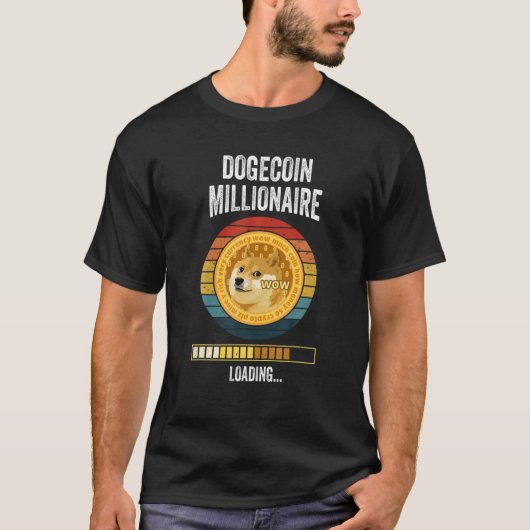 Dogecoin Millionaire Loading Kryptowährung Funny T-Shirt (Vorderseite)