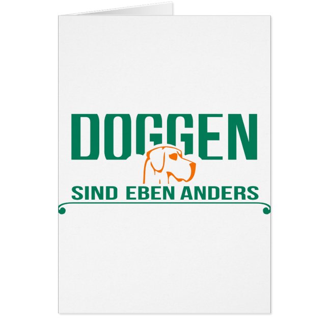 Doggen sind eben anders (Vorne)