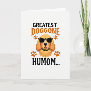 Doggone Greatest Humom Art Karte