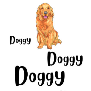 Doggy Doggy T-Shirt
