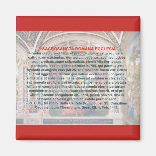 Dogma de Fide "Extra ecclesiam Nulla Salus" Magnet (Vorne)