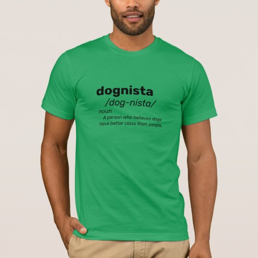 dognista Wörterbuch bedeutet lustiges Hunde Papa S T-Shirt (Vorderseite)