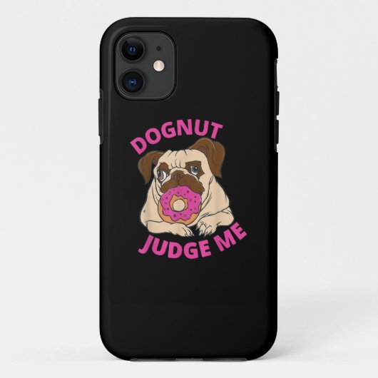 Dognut Judge Me Mops Hund isst Donut Case-Mate iPhone Hülle (Rückseite)