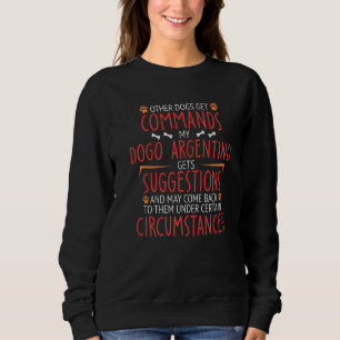Dogo Argentino Commands Sweatshirt