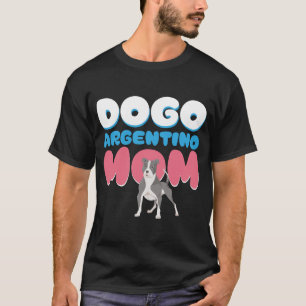 Dogo Argentino Mutter Hund Besitzer Dogo Argentino T-Shirt