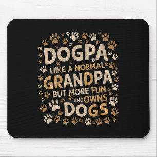 Dogpa wie ein normaler Großvater, aber mehr Spaß u Mousepad