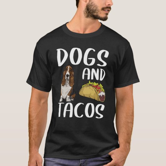 Dogs And Tacos Basset Hound Mexican Food T-Shirt (Vorderseite)