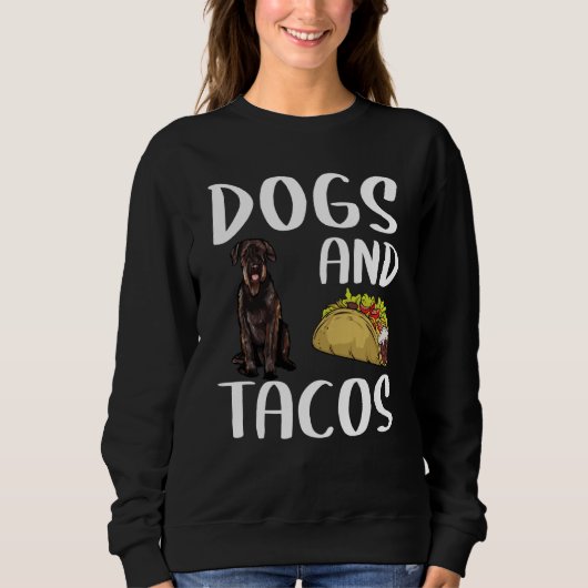 Dogs And Tacos Giant Schnauzer Mexican Food Sweatshirt (Vorderseite)