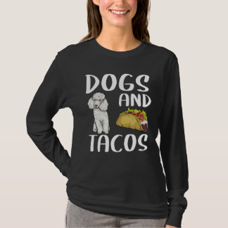 Dogs And Tacos Poodle Mexican Food T-Shirt
