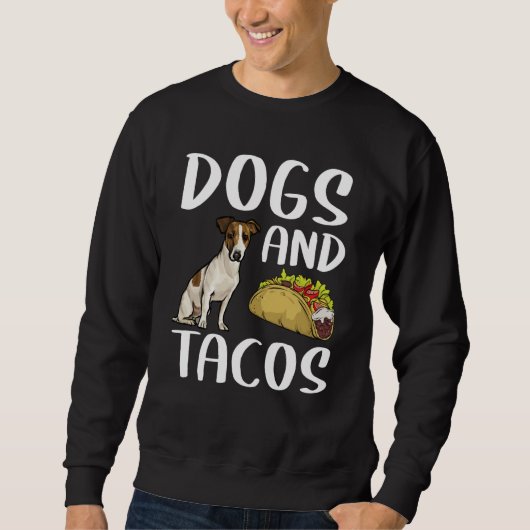 Dogs And Tacos Russell Terrier Mexican Food Sweatshirt (Vorderseite)