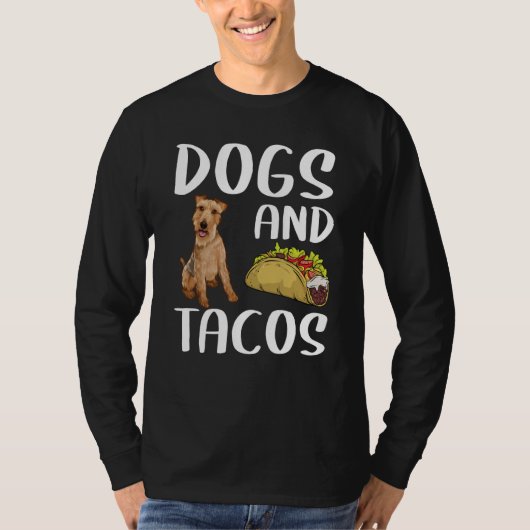 Dogs And Tacos Welsh Terrier Mexican Food T-Shirt (Vorderseite)