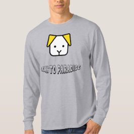 Dogs Are a Link to Paradise – Cute Loyal Dog Face  T-Shirt