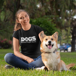 Dogs Because People Suck Funny Dog Lovers T-Shirt