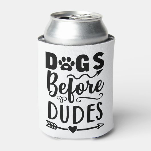 Dogs before Dudes Dosenkühler (Kanne Vorderseite)