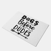 Dogs before Dudes Fußmatte (Schrägansicht)