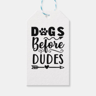 Dogs before Dudes Geschenkanhänger