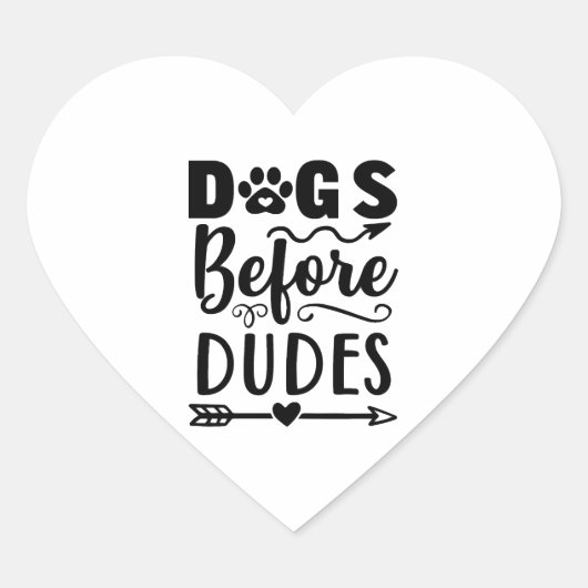 Dogs before Dudes Herz-Aufkleber (Vorderseite)