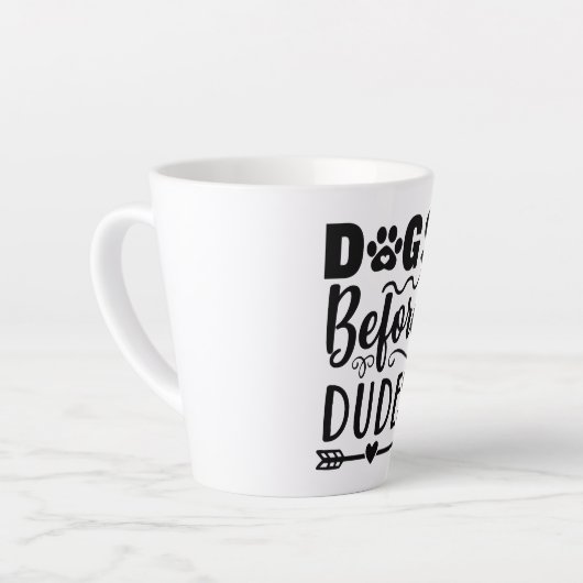 Dogs before Dudes Milchtasse (Linke Ecke)