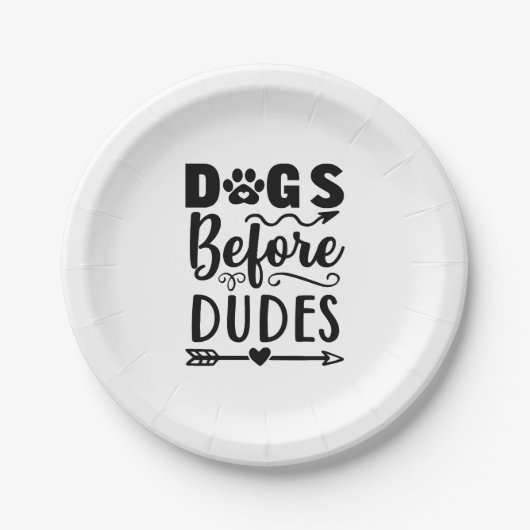 Dogs before Dudes Pappteller (Vorderseite)