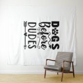 Dogs before Dudes Wandteppich (Beispiel (Horizontal))