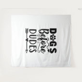 Dogs before Dudes Wandteppich (Vorderseite (Horizontal))